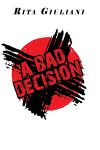 A Bad Decision