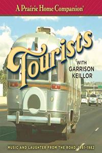 A Prairie Home Companion: Tourists Lib/E