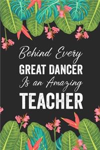 Behind Every Great Dancer Is an Amazing Teacher