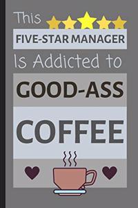 This Five-Star Manager Is Addicted To Good-Ass Coffee