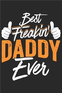 Best freakin daddy ever