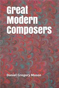 Great Modern Composers