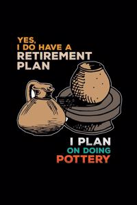 Retirement plan pottery