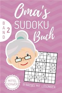 Oma's Sudoku Buch Mittel Schwer 111 Rätsel Mit Lösungen Band 2