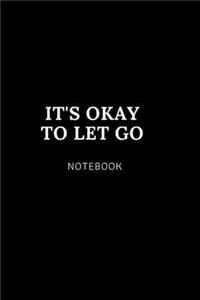 its ok to let go NOTEBOOK