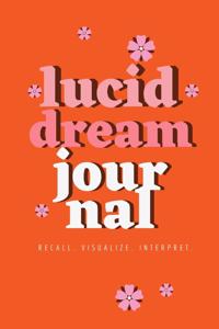 Lucid Dream Journal