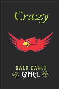 Crazy Bald Eagle Girl