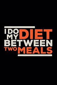 I do diet between two meals