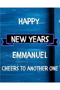 Happy New Years Emmanuel's Cheers to another one