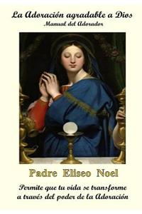 La Adoración Agradable a Dios