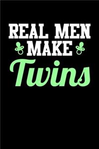 Real Men Make Twins