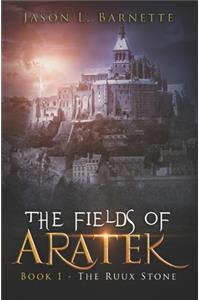 The Fields of Aratek