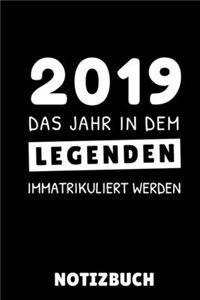 2019 Das Jahr in Dem Legenden Immatrikuliert Werden