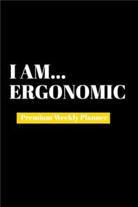 I Am Ergonomic