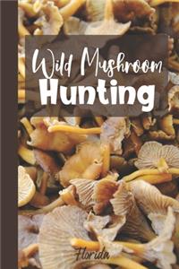 Wild Mushroom Hunting Florida