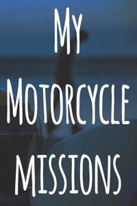 My Motorcycle Missions