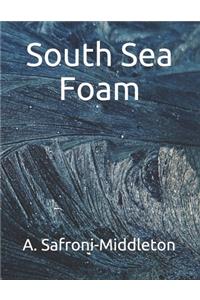 South Sea Foam
