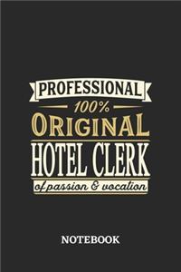 Professional Original Hotel Clerk Notebook of Passion and Vocation