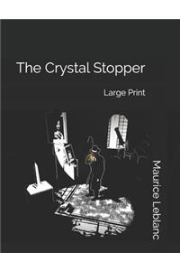 The Crystal Stopper