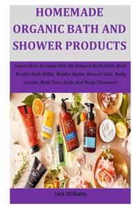 Homemade Organic Bath And Shower Products