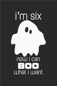 I'm Six. Now I Can Boo What I Want