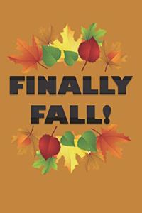Finally Fall!