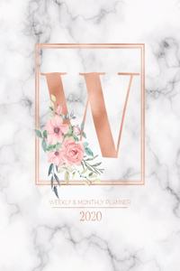 Weekly & Monthly Planner 2020 W