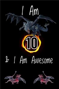 Awesome Journal - I Am 10