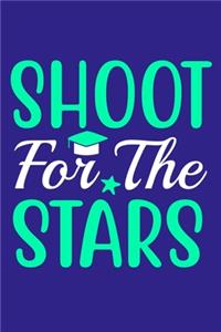 Shoot For The Stars