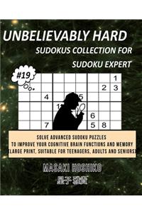 Unbelievably Hard Sudokus Collection for Sudoku Expert #19