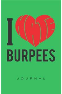 I Love Hate Burpees Journal