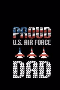Proud U.S Air Force Dad