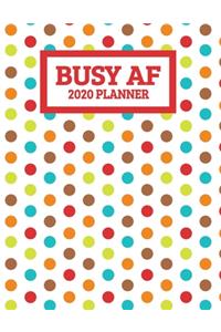 Busy AF 2020 Planner