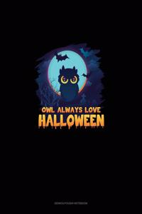 Owl Always Love Halloween