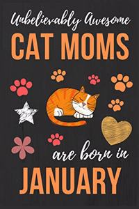 Unbelievably Awesome Cat Moms Are Born In January