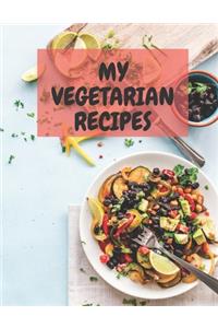 My Vegetarian Recipes
