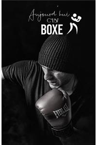 Aujourd'hui c'est Boxe