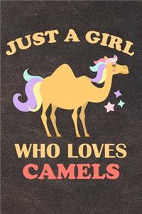 Just A Girl Who Loves Camels