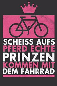 Echte Prinzen kommen mit dem Fahrrad