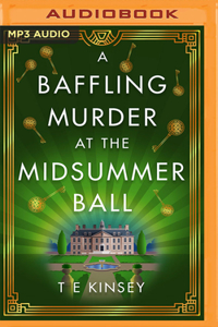 Baffling Murder at the Midsummer Ball