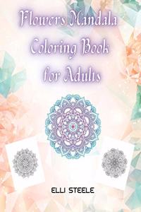 Flowers Mandala Coloring Book for Adults