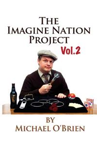 Imagine Nation Project Vol. 2
