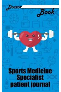 Doctor Book - Sport Medicine Specialist Patient Journal