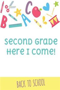 Second Grade Here I Come