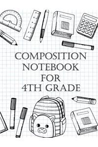 Composition Notebook For 4th Grade