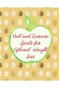 Diet and Exercise Goals for Optimal Weight Loss