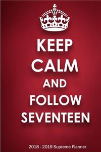 Keep Calm and Follow SEVENTEEN 2018-2019 Supreme Planner