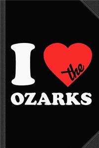 I Love the Ozarks Journal Notebook