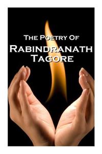 Rabindranath Tagore, The Poetry Of