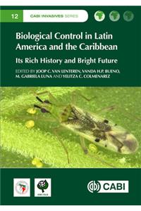 Biological Control in Latin America and the Caribbean